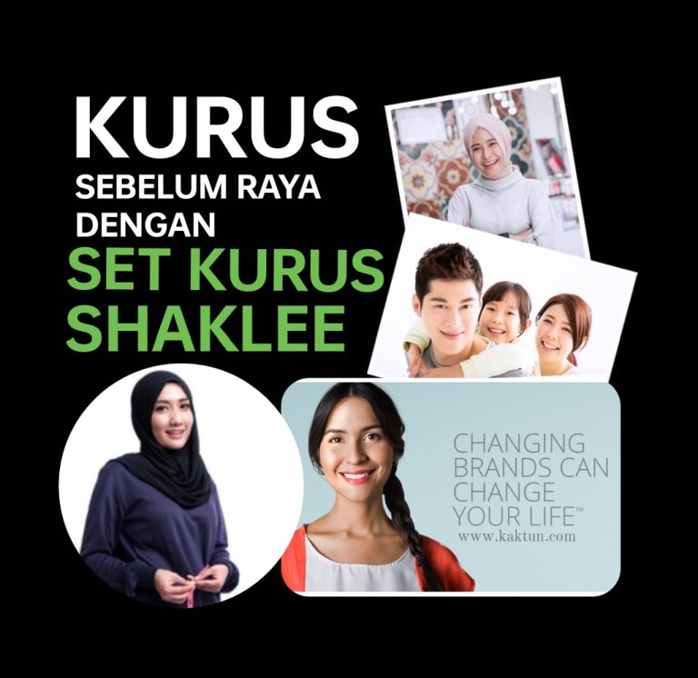 Kurus Sebelum Raya Dengan Set Kurus Shaklee